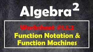 1 1 2 - Function Notation Function Machines