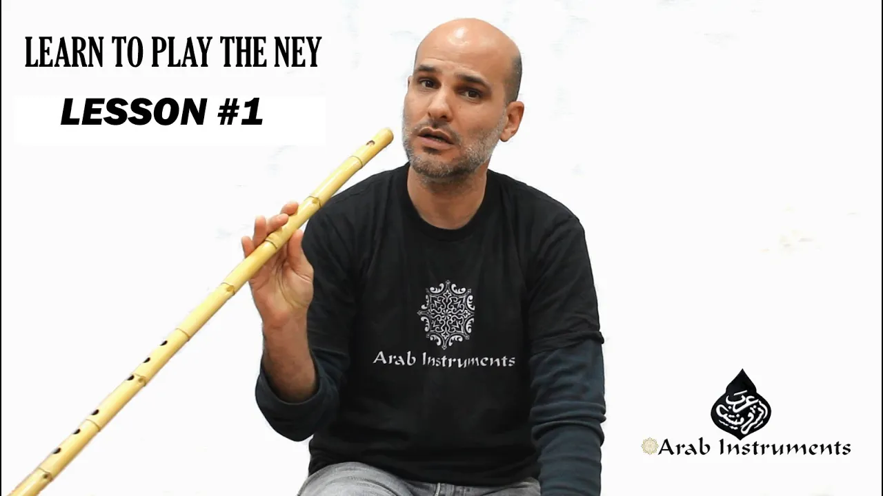 Learn to Play The Ney  - Nay Tutorial - Ney Lesson #1