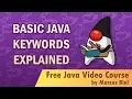 Java for Beginners 3 - Basic Java keywords explained