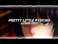 Download Lagu pretty little pyscho [edit audio]