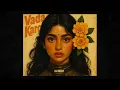 VADA KARO | DJ MERCY | BOLLY AFRO HOUSE | MASHUP
