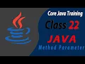 Class 22 method parameters java Java Function passing Value Parameter