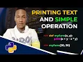 Python Tutorial Printing Text Variables Assignment Operators