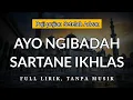 Download Lagu Ayo Ngibadah Sartane Ikhlas | Puji-pujian Jawa Setelah Adzan
