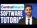 CentralReach Essentials Tutorial Practice Managemnet Scheduling Billing Software Training