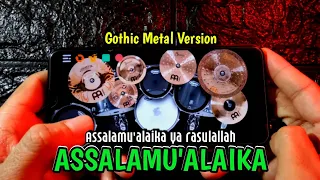 Download ASSALAMUA'ALAIKA YA RASULULLAH - GOTHIC METAL VERSION | REAL DRUM COVER | MP3