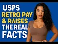 USPS Retro Pay Raises The Real Facts Sept 2025