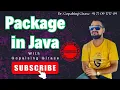 Packages in Java Create Import Access Packages Core Java Tutorial with Gopalsing Girase