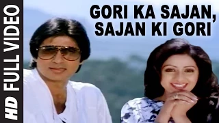 gori ka sajan sajan ki gori full song aakhree raasta s janaki moh aziz amitabh bachchan sridevi