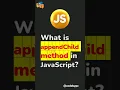 append child method in JavaScript