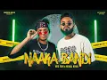 Download Lagu Neo Fam ft. Minaj Khan - NAAKA BANDI  ( Official Music Video )