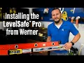 Installing the LevelSafe Pro from Werner