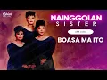 Lagu Nainggolan Sister - Boasa Ma Ito (Video Lirik)