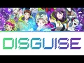 Disguise | MAISONdes feat. Kobo Kanaeru, Kasane Teto, Giga & TeddyLoid | Gnosia Full Opening Lyrics