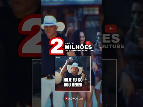 "Hoje Eu Só Vou Beber" 🤠🍻 + de 2 Milhões Aqui no YouTube 🙏🏻 #sorosilva #Deusefiel #oboiadeiro