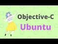 Install Objective-C on ubuntu 21 04