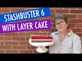 STASHBUSTER 6 - THE NO-FAIL LAYER CAKE METHOD