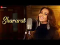 Download Lagu Shararat - Official Music Video | Suchitra Krishnamoorthi | Sunita Nagarajan