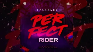 Sparkles - Perfect Rider (Official Audio)