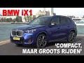 BMW iX1; GEEN ZIN OM OP DE iX3 TE WACHTEN, DAN DEZE iX1 NEMEN!