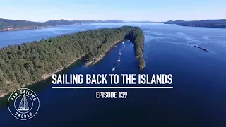 Sailing Back To The Islands – Ep. 139 RAN Sailing