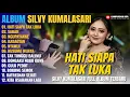 Download Lagu Album Silvy Kumalasari Feat Sadewok || HATI SIAPA TAK LUKA - SABAR - Campursari Full Album Terbaru