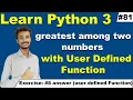 Python program to find the greatest among two numbers using function cyber warriors Python Tutorial