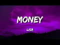 LISA - MONEY (Lyrics)