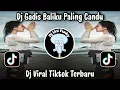 Download Lagu DJ GADIS BALIKU - DJ GADIS BALI PALING CANDU VIRAL TIKTOK TERBARU 2025 MP3