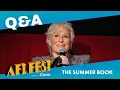 THE SUMMER BOOK Q A at AFI Fest with Charlie McDowell and Glenn Close