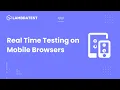 How To Perform Real Time Testing On Mobile Browsers Manual Testing TestMu AI