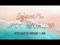Download Lagu BEJANAMU - JPCC WORSHIP ( akustik karaoke rohani + lirik )