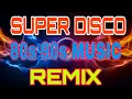Lagu SUPER DISCO 80s 90s MUSIC REMIX