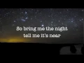 Bring me the night - Sam Tsui \u0026 Kina Grannis (lyrics)