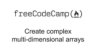 Create complex multi-dimensional arrays