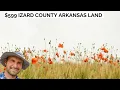 599 Land in Izard County AR