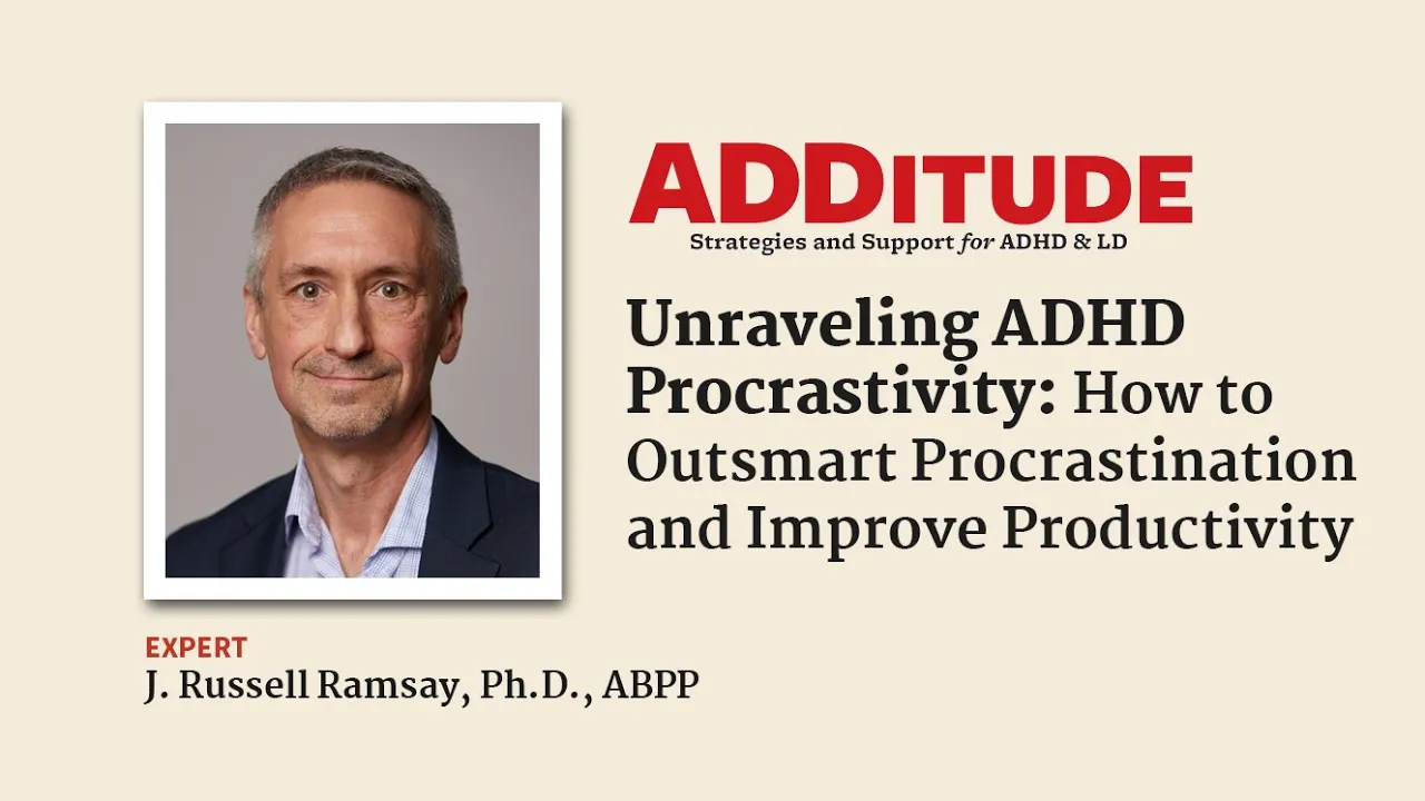 How to Outsmart Procrastination and Improve Productivity (with J. Russell Ramsay, Ph.D.)