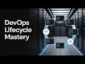 Mastering DevOps The Complete Lifecycle Guide