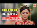 Download Lagu Chinese Bride Took Friend’s Advice, Demanded $14,000 More — Groom Canceled! life in China