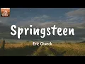 Springsteen - Eric Church (Lyrics)