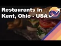 Restaurants in Kent Ohio - USA