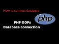 Database connection in Php using oops