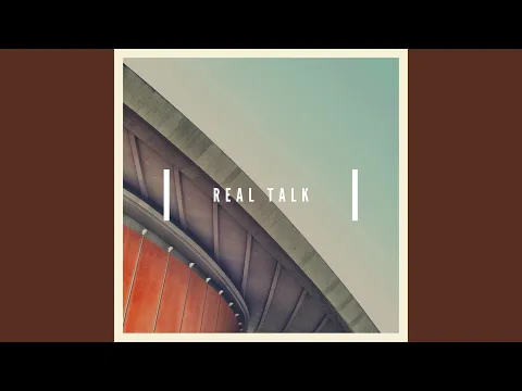 Download MP3 Real Talk