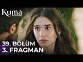 Download Lagu KUMA 39. Bölüm 3. Fragmanı | Emre Özmen | Aybüke Yilmaz | yeni diziler 2025 💔 #KumaDizisi