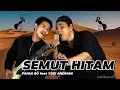 Download Lagu FAHMI BO feat YOGI ANDRIAN ( Cover ) SEMUT HITAM - God Bless