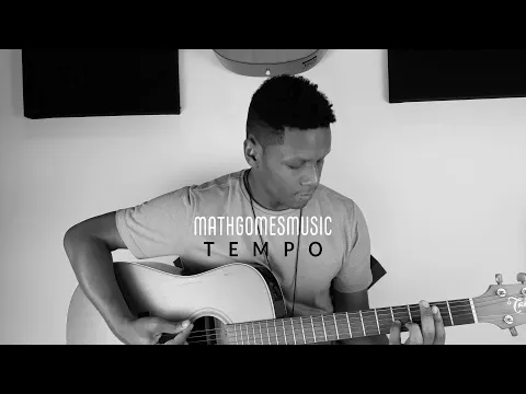 TEMPO // Matheus Gomes