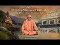 Download Lagu Trailer | Divine Silence of Kailash - Swami Vishnudevananda Giri | Chitrakutdham Talgajarda