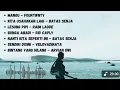 Download Lagu Mangu - Fourtwnty || Kita Usahakan Lagi - Batas Senja || Lesung Pipi - Raim Laode || Lagu Viral 2025