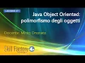 java Object Oriented polimorfismo degli oggetti - Lezione 27
