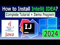 How to install IntelliJ IDEA on Windows 2024 Update Java JDK 21